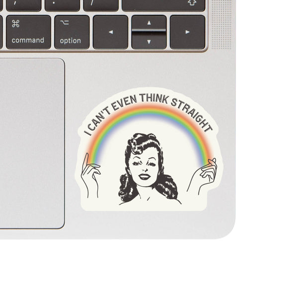 Can't Even Think Straight Pride High Quality Vinyl Sticker