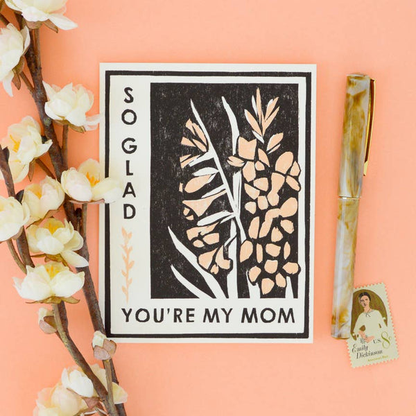 So Glad You're My Mom Card