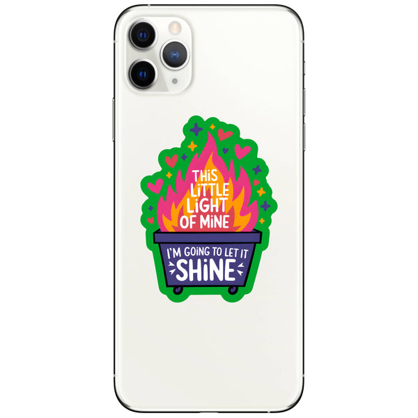 Funny Motivational Light Dumpster High Quality Sticker