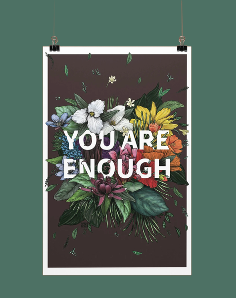 You Are Enough Art Print | Self Love Art Poster
