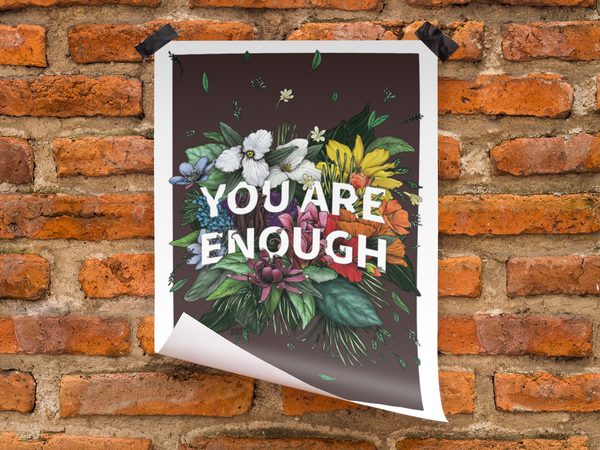 You Are Enough Art Print | Self Love Art Poster
