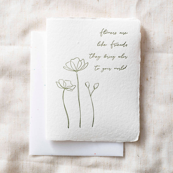 Flowers are like Friends | Plant Floral Greeting Card