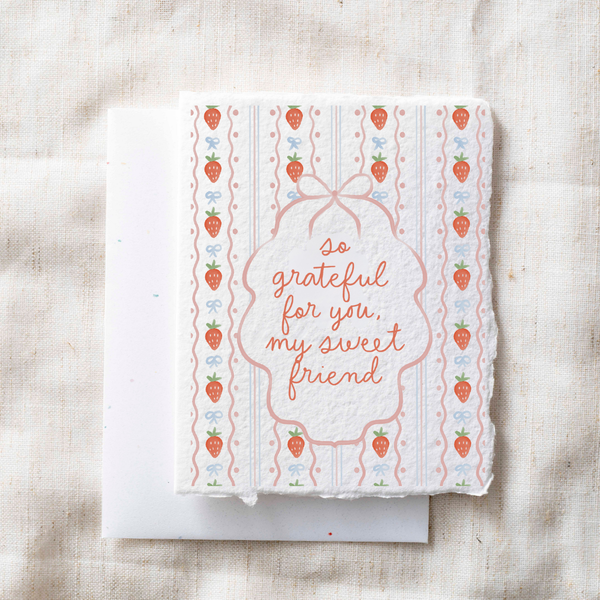 Grateful for You, My Sweet Friend | Thank You Greeting Card