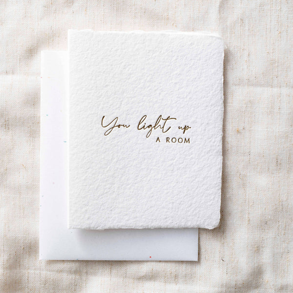 You Light Up A Room | Love Friendship Greeting Card