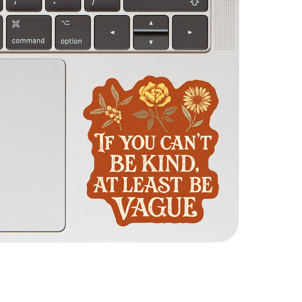 Kindness Caring Compassion Snark High Quality Vinyl Sticker