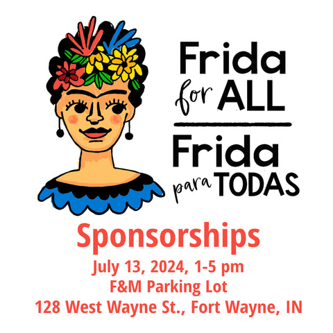Frida for ALL / Frida para TODAS Sponsorships