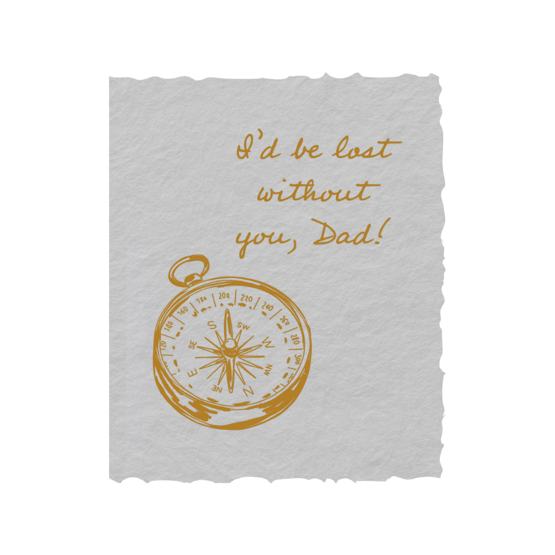 Lost Without You Dad | Father's Day Greeting Card