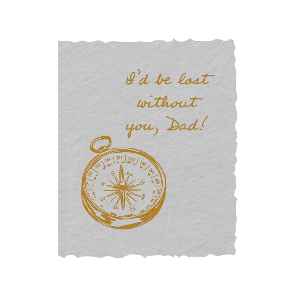 Lost Without You Dad | Father's Day Greeting Card