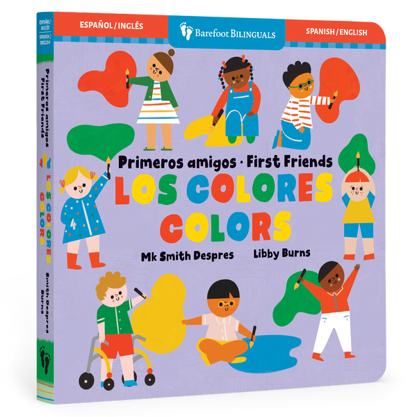 Primeros amigos: Los colores / First Friends: Colors