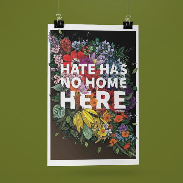 Hate Has No Home Here Poster | No Hate Wall Art