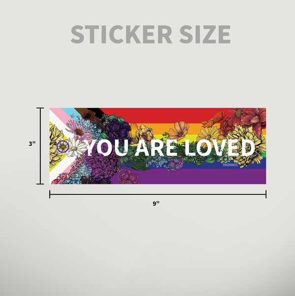 You Are Loved Rainbow Bumper Sticker | LGBTQ+ Pride Decal