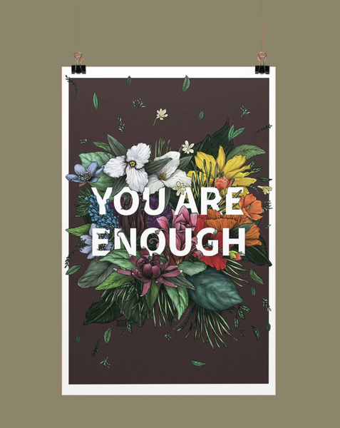 You Are Enough Art Print | Self Love Art Poster