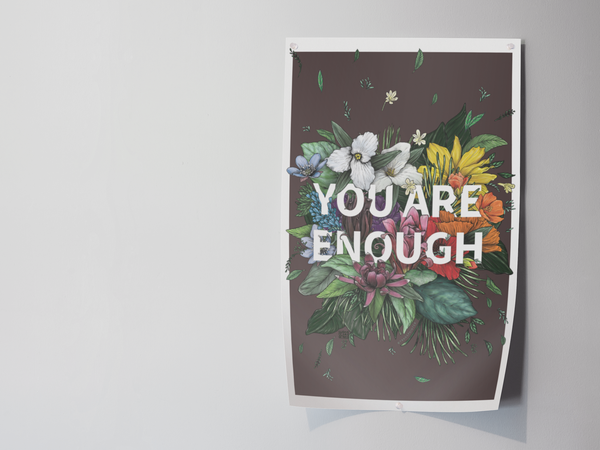 You Are Enough Art Print | Self Love Art Poster