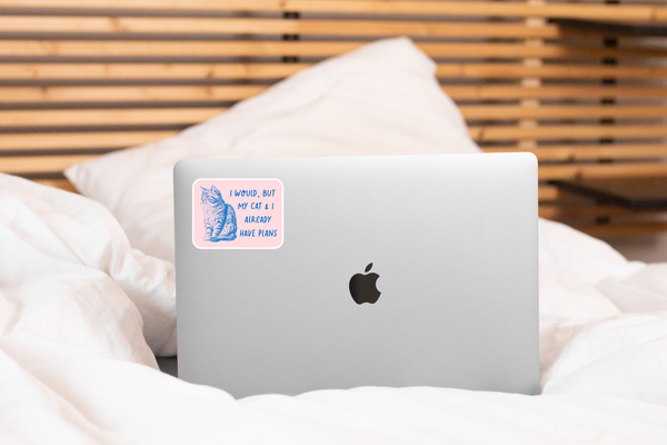 I Would But My Cat & I Already Have Plans Sticker - kitten