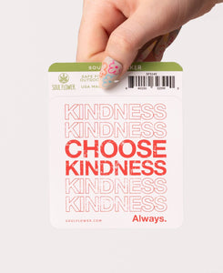 Choose Kindness Square Sticker