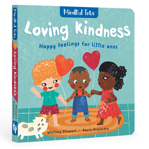 Mindful Tots: Loving Kindness