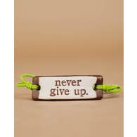 MudLove Bracelet - Never Give Up