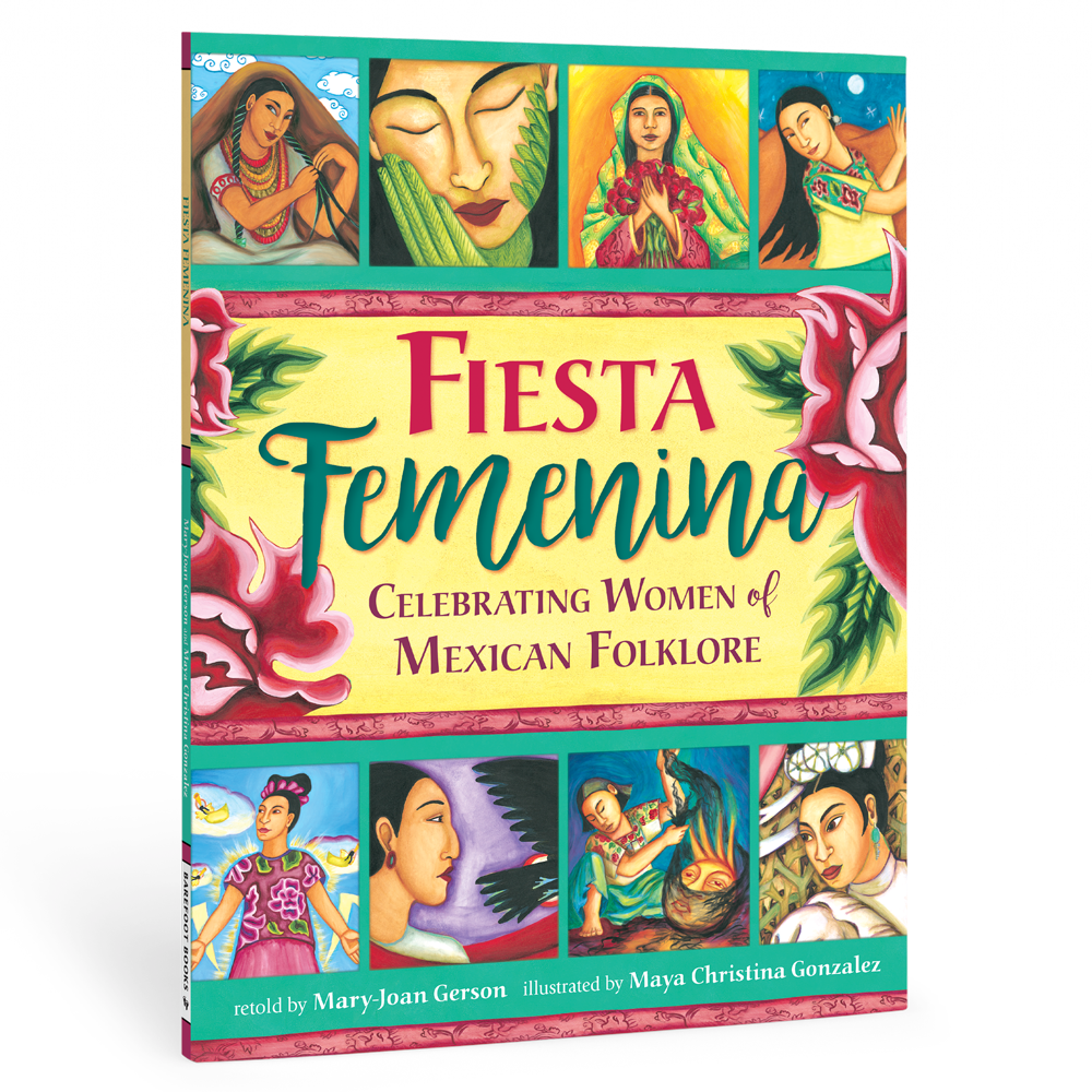 Fiesta Femenina: Celebrating Women of Mexican Folktale