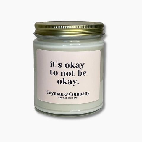 It's Okay to Not Be Okay Candle