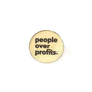 People over Profits Pin