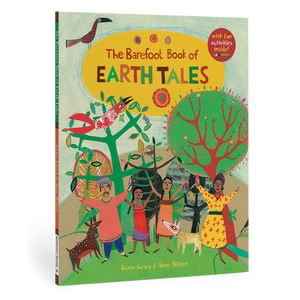 The Barefoot Book of Earth Tales